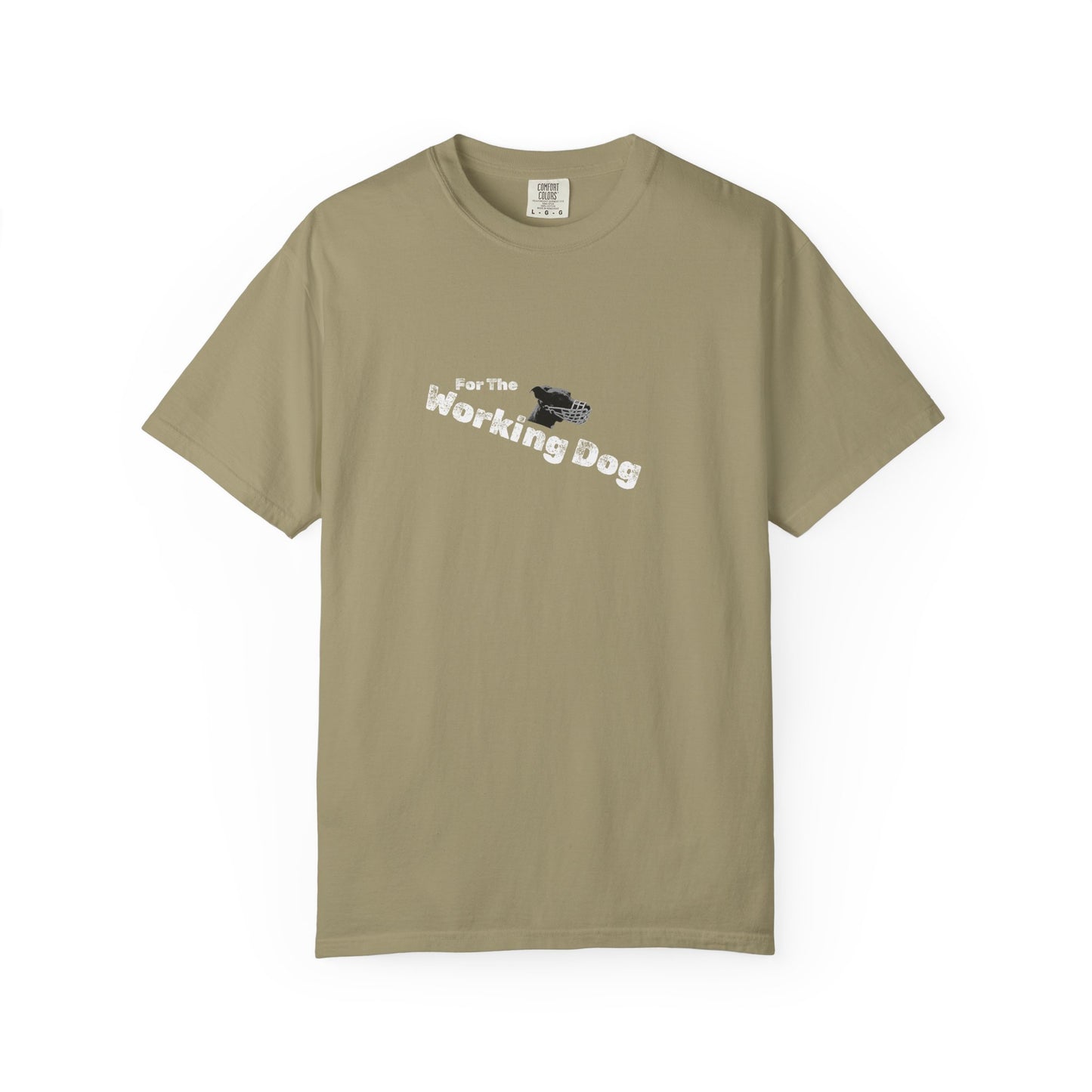 Unisex Dog Lover T-Shirt - 'For The Working Dog'