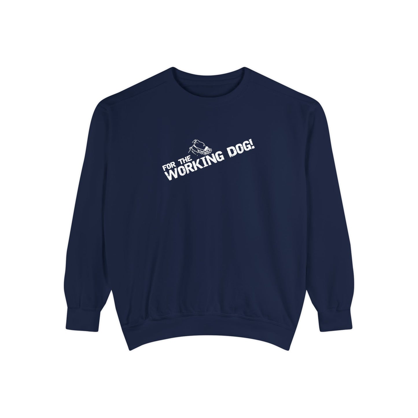 BullX 'For The Working Dog' Sweatshirt