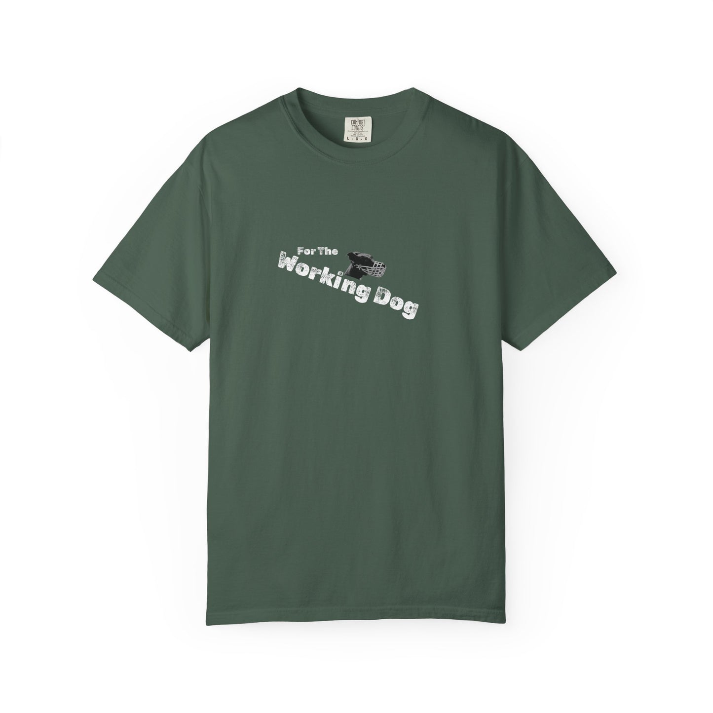 Unisex Dog Lover T-Shirt - 'For The Working Dog'
