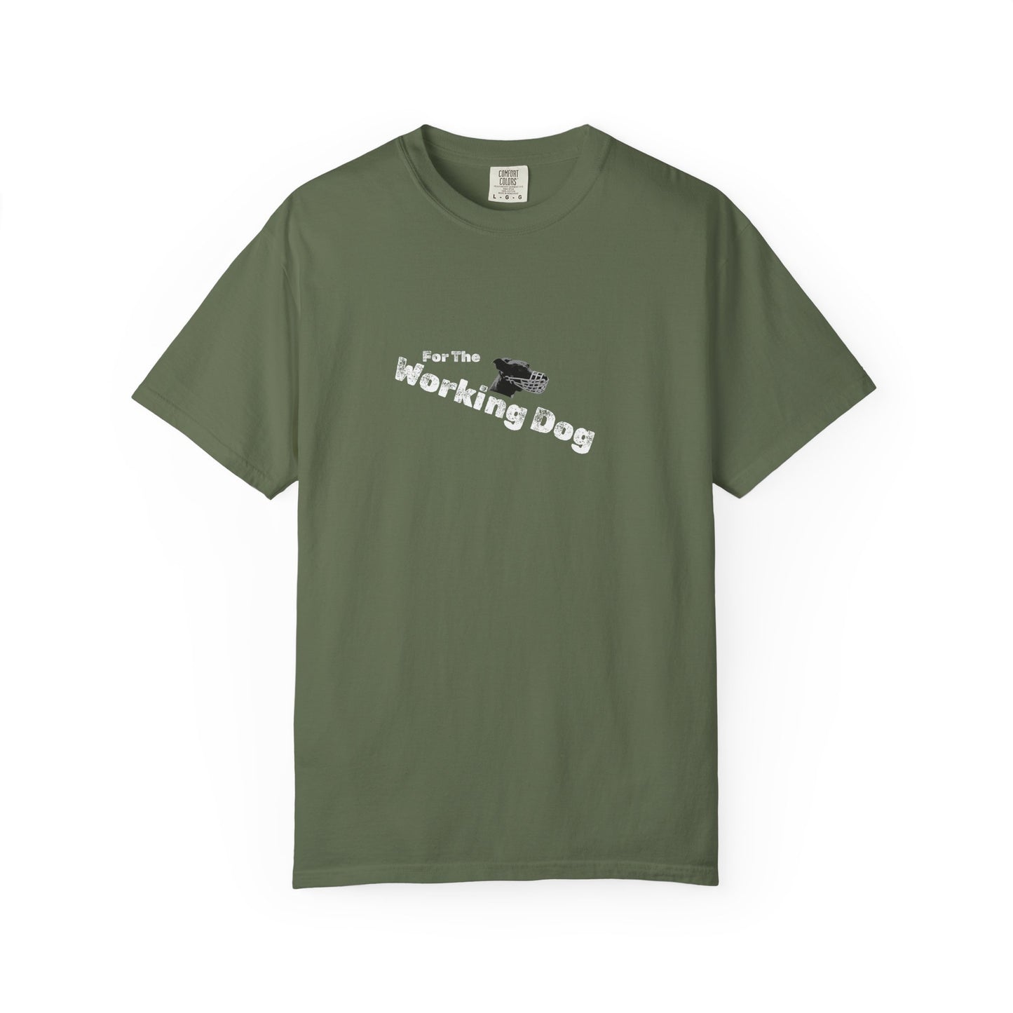 Unisex Dog Lover T-Shirt - 'For The Working Dog'