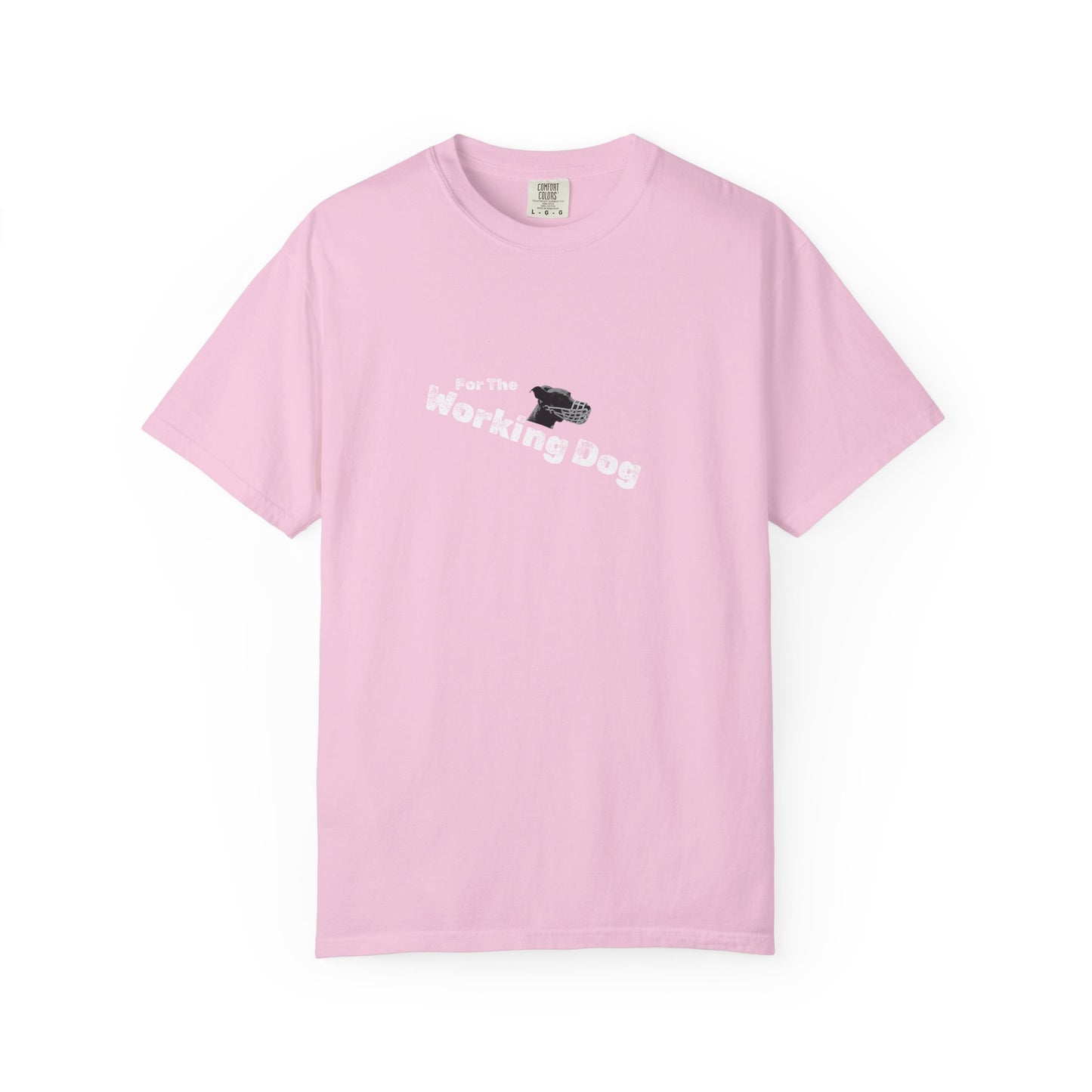 Unisex Dog Lover T-Shirt - 'For The Working Dog'