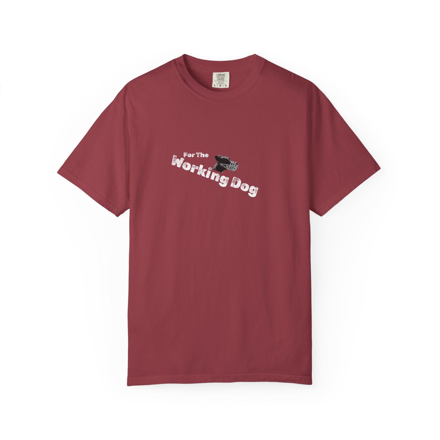 Unisex Dog Lover T-Shirt - 'For The Working Dog'